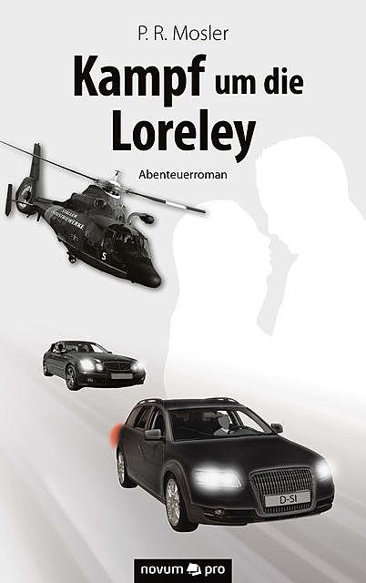Kampf um die Loreley, P.R. Mosler