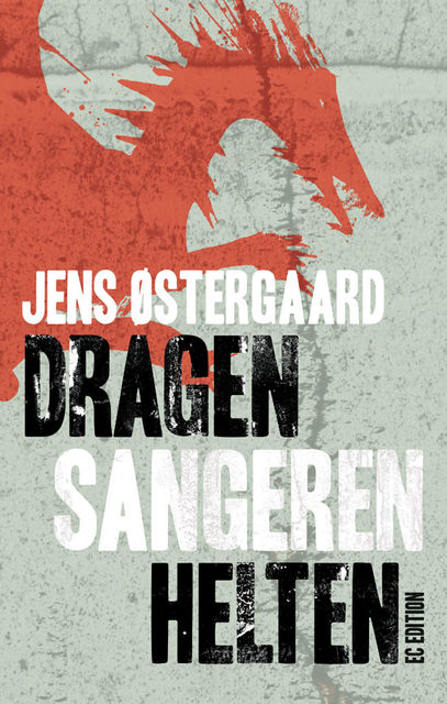 Dragen Sangeren Helten, Jens Østergaard
