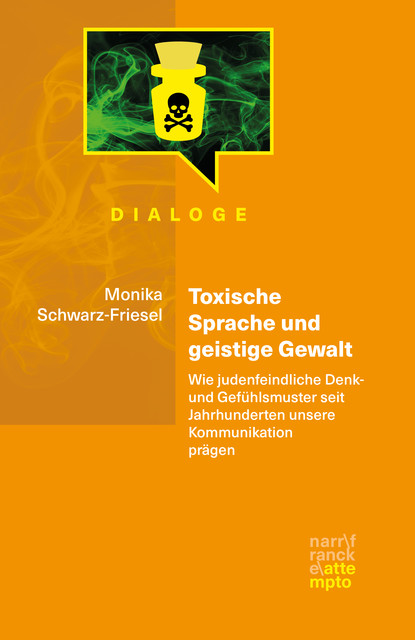 Toxische Sprache und geistige Gewalt, Monika Schwarz-Friesel