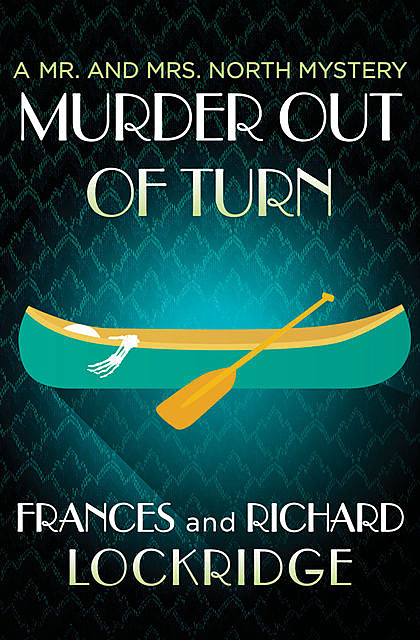 Murder Out of Turn, Frances Lockridge, Richard Lockridge