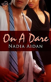 On a Dare, Nadia Aidan
