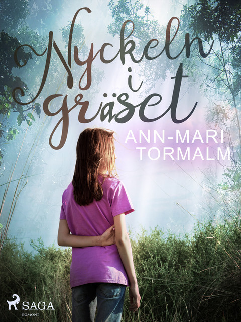 Nyckeln i gräset, Ann-Mari Tormalm