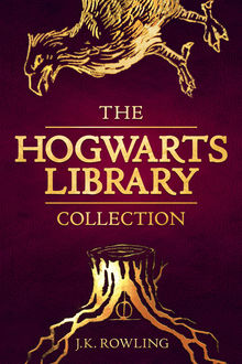 The Hogwarts Library Collection, J. K. Rowling