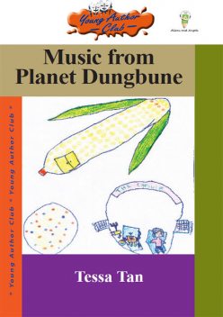 Music from Planet Dungbune, Tessa Tan