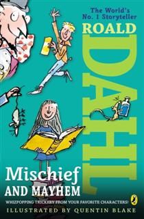 Roald Dahl's Mischief and Mayhem, Roald Dahl