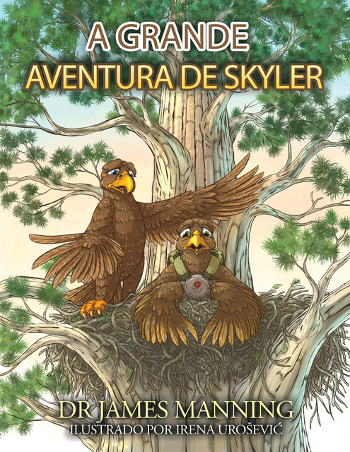 A Grande Aventura de Skyler, James P. Manning