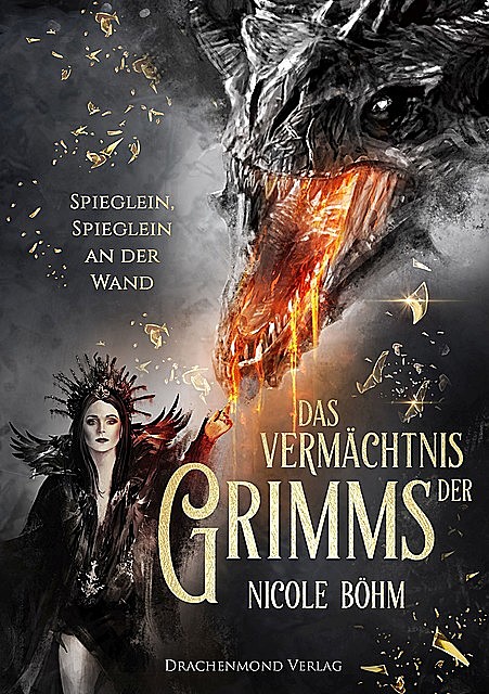 Das Vermächtnis der Grimms, Nicole Böhm