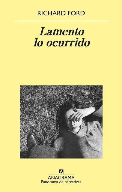 Lamento lo ocurrido, Richard Ford