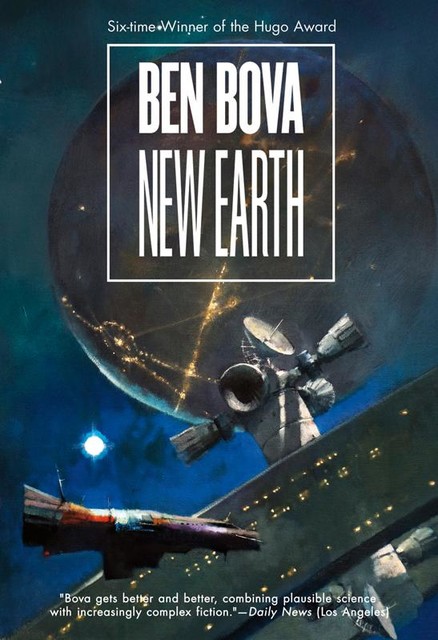 New Earth, Ben Bova
