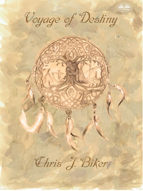 Voyage Of Destiny, Chris J. Biker