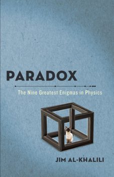 Paradox, Jim al-Khalili