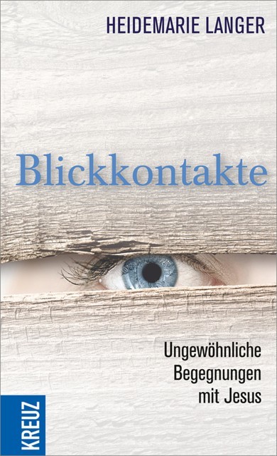 Blickkontakte, Heidemarie Langer