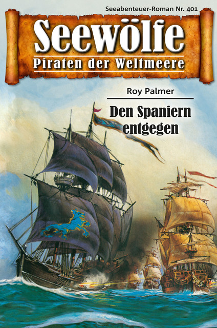 Seewölfe – Piraten der Weltmeere 401, Roy Palmer