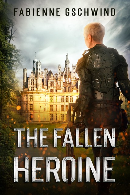 The Fallen Heroine, Fabienne Gschwind