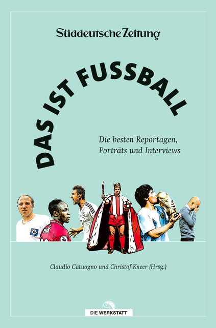 Das ist Fußball, Süddeutsche Zeitung