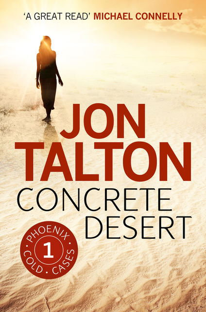 Concrete Desert, Jon Talton