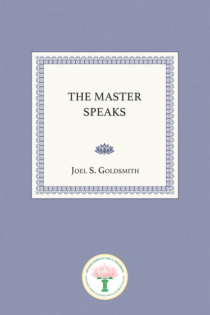 The Master Speaks, Lorraine Sinkler, Joel Goldsmith