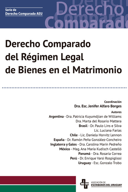 Derecho Comparado del Régimen Legal de Bienes en el Matrimonio, Asociación de Escribanos del Uruguay