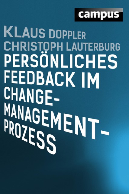 Persönliches Feedback im Change-Management-Prozess, Klaus Doppler, Christoph Lauterburg