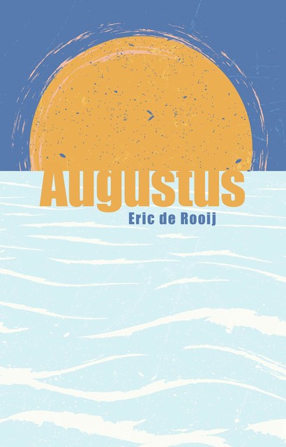 Augustus, Eric de Rooij
