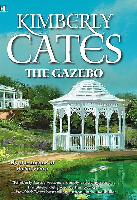 The Gazebo, Kimberly Cates