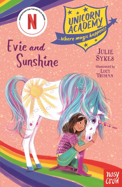 Unicorn Academy: Evie and Sunshine, Julie Sykes