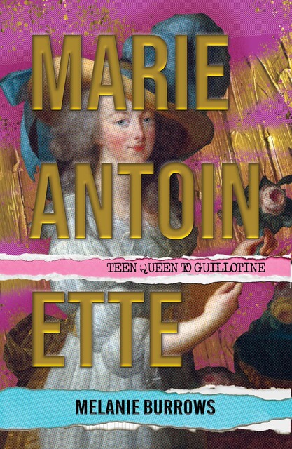 Marie Antoinette, Melanie Burrows