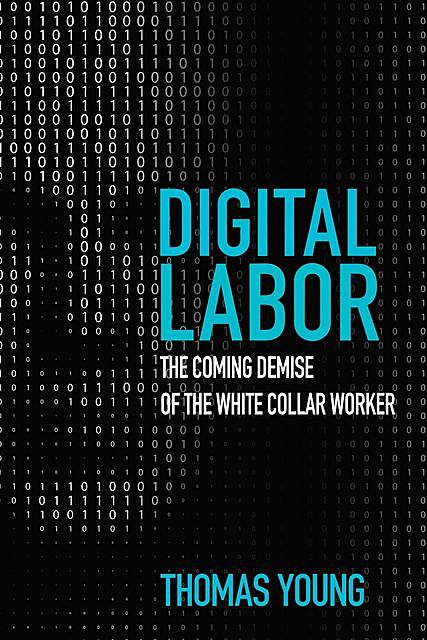 Digital Labor, Thomas Young