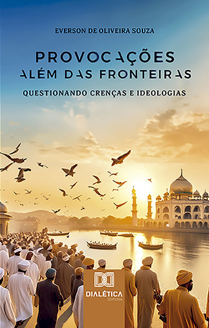 Provocações Além das Fronteiras, Everson de Oliveira Souza