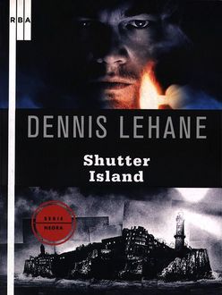 Shutter Island, Dennis Lehane