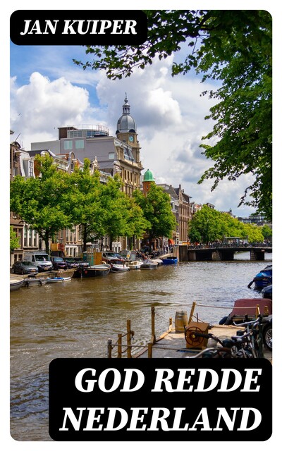 God redde Nederland, Jan Kuiper