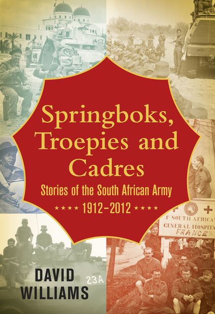 Springboks, Troepies and Cadres, David Williams