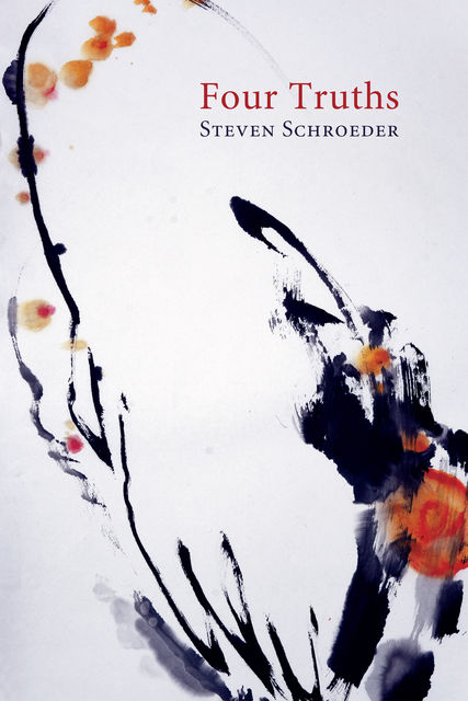 Four Truths, Steven Schroeder