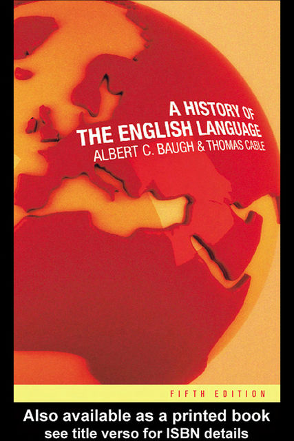 A History of the English Language, Albert C.Baugh