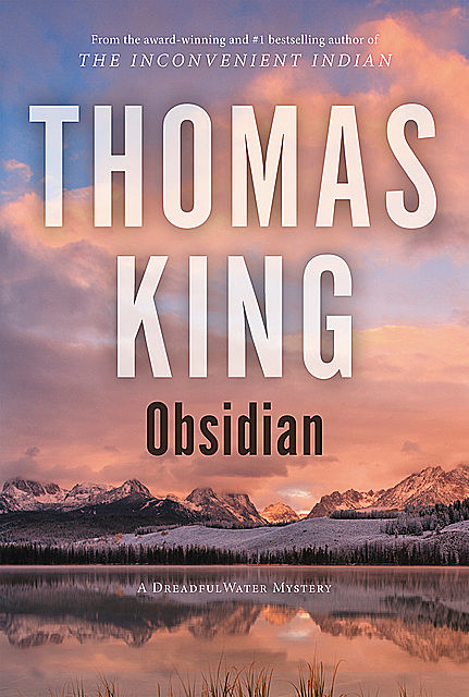 Obsidian, Thomas King