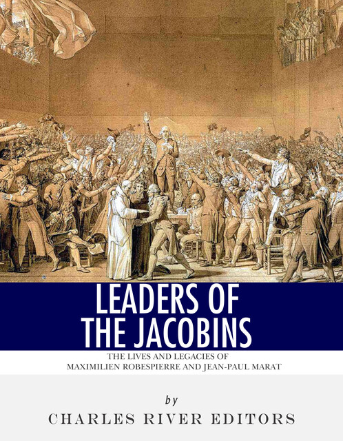 Leaders of the Jacobins, Charles Editors