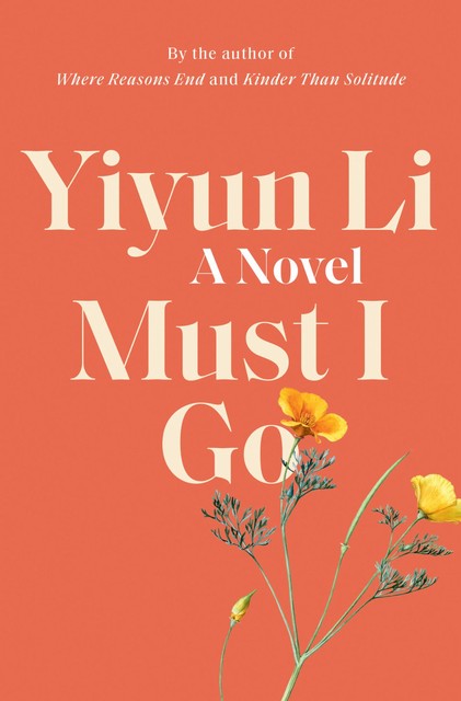 Must I Go, Yiyun Li