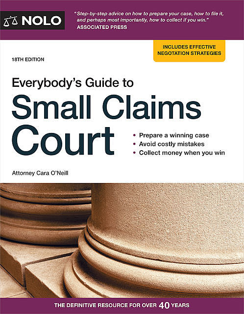 Everybody's Guide to Small Claims Court, Cara O'Neill