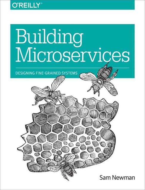 Building Microservices, Sam Newman
