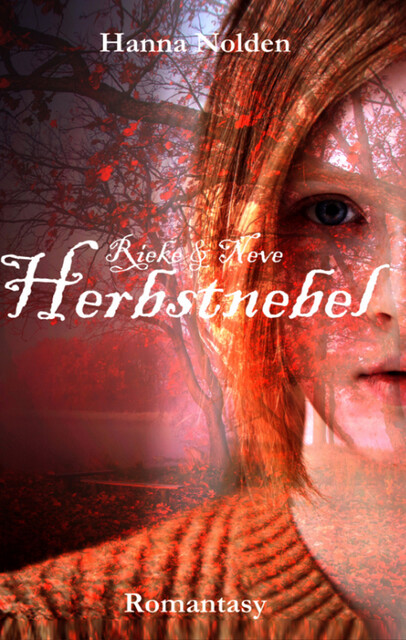 Herbstnebel, Hanna Nolden