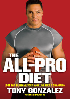 The All-Pro Diet, Mitzi Dulan, Tony Gonzalez