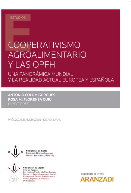 Cooperativismo agroalimentario y las OPFH, Antonio Colom Gorgues, Rosa M. Florensa Guiu