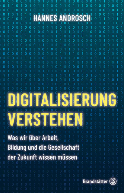 Digitalisierung verstehen, Hannes Androsch