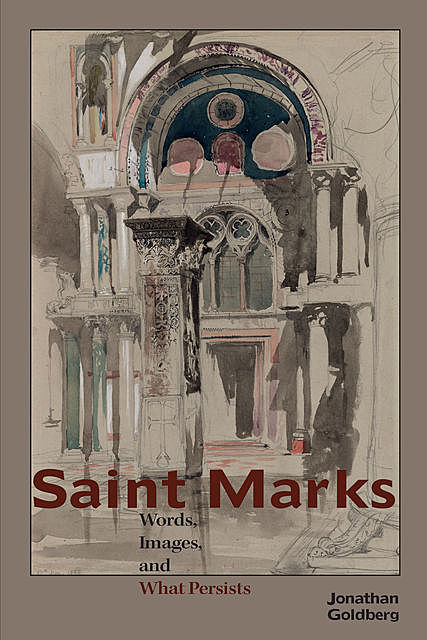 Saint Marks, Jonathan Goldberg