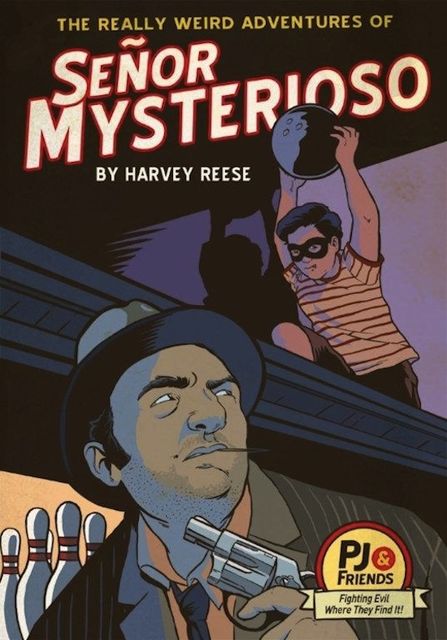 The Really Weird Adventures of Señor Mysterioso, Harvey Reese