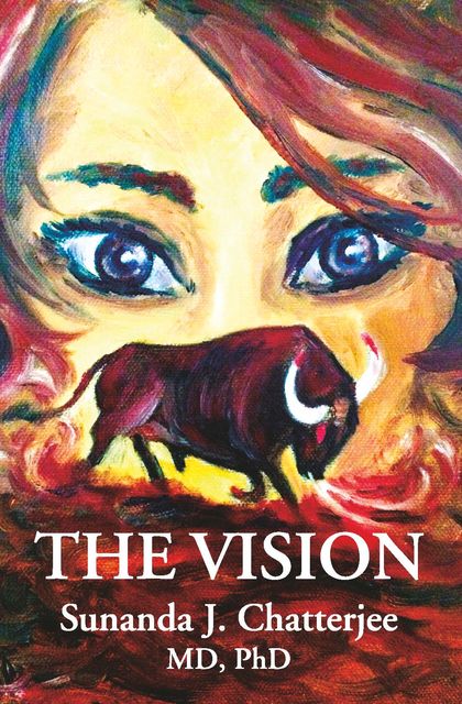 The Vision, Sunanda J.Chatterjee