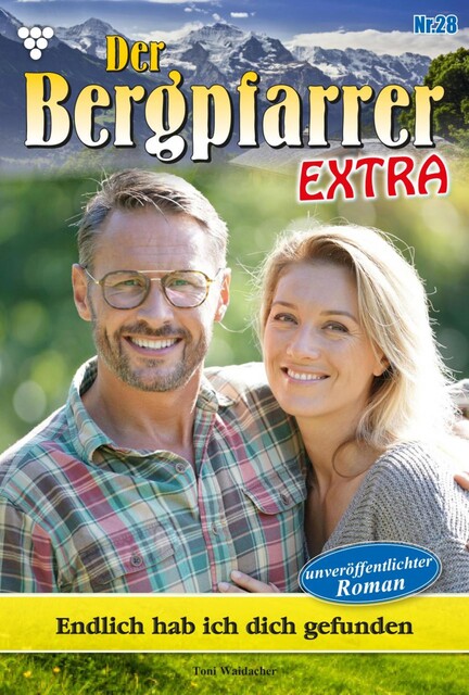 Der Bergpfarrer Extra 28 – Heimatroman, Toni Waidacher