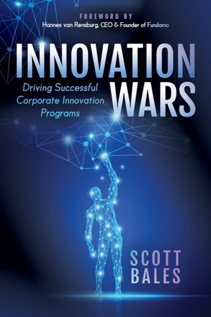 Innovation Wars, Hannes van Rensburg, Scott Bales