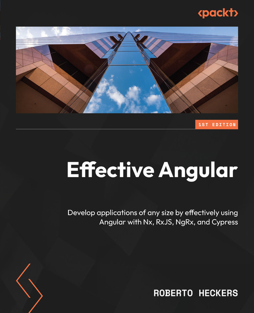 Effective Angular, Roberto Heckers