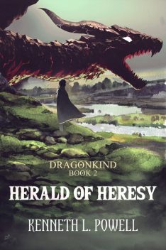 Herald Of Heresy, Kenneth L. Powell